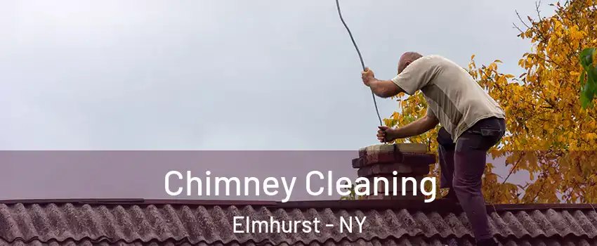 Chimney Cleaning Elmhurst - NY