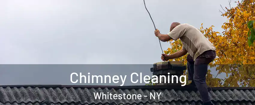 Chimney Cleaning Whitestone - NY