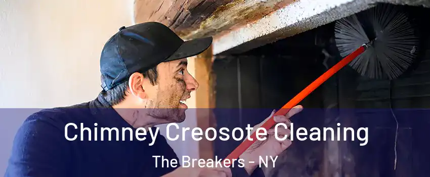 Chimney Creosote Cleaning The Breakers - NY