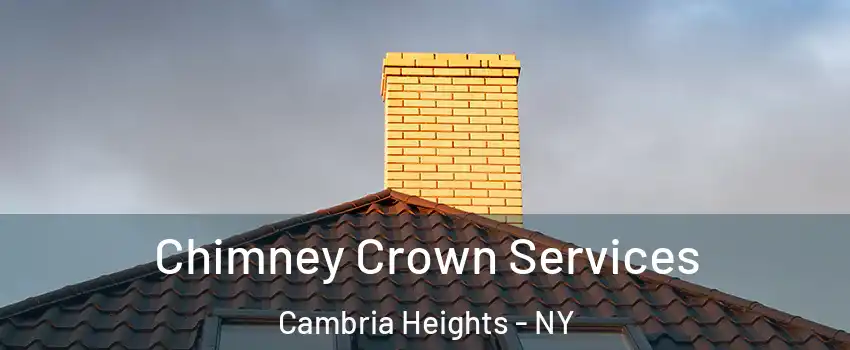 Chimney Crown Services Cambria Heights - NY