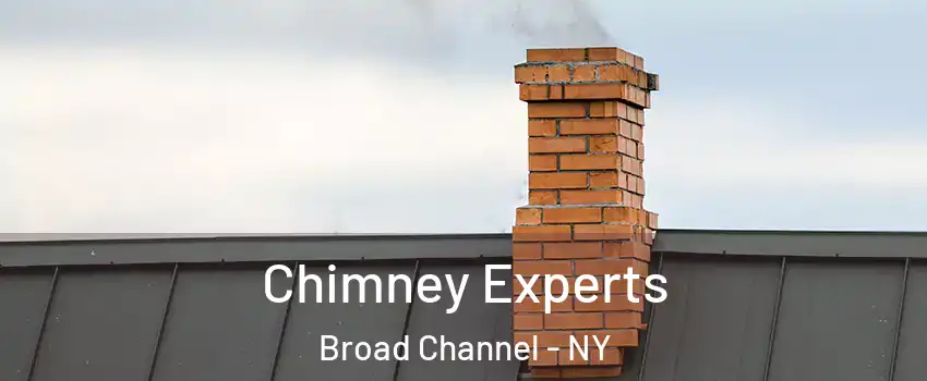 Chimney Experts Broad Channel - NY