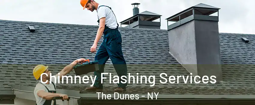 Chimney Flashing Services The Dunes - NY