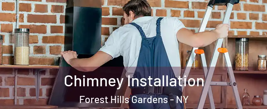 Chimney Installation Forest Hills Gardens - NY