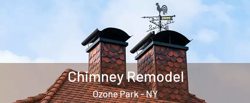 Chimney Remodel Ozone Park - NY