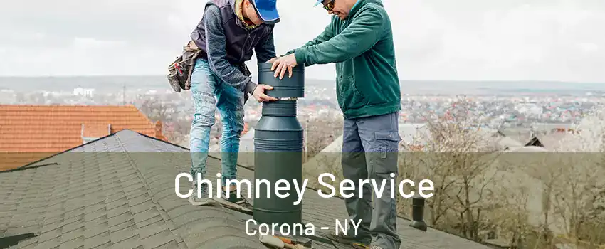 Chimney Service Corona - NY