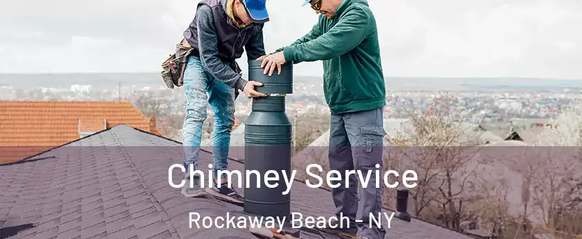 Chimney Service Rockaway Beach - NY