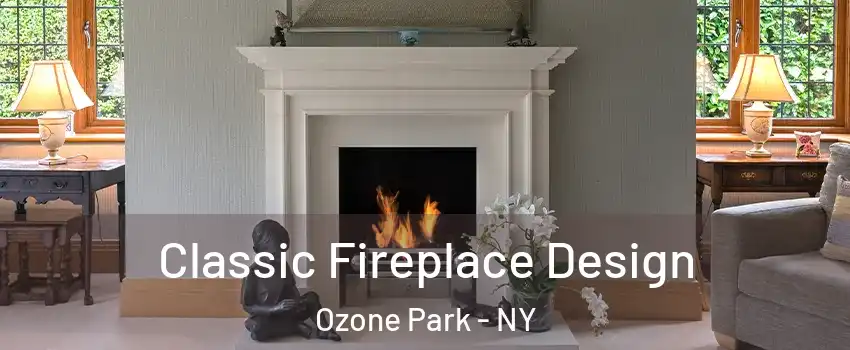 Classic Fireplace Design Ozone Park - NY