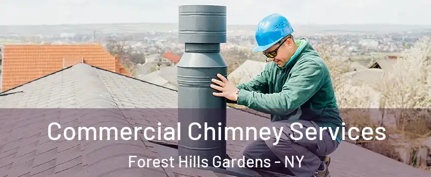 Commercial Chimney Services Forest Hills Gardens - NY