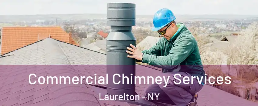 Commercial Chimney Services Laurelton - NY