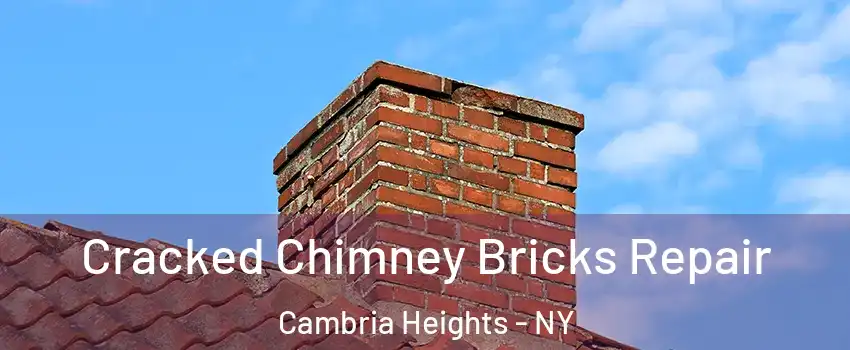 Cracked Chimney Bricks Repair Cambria Heights - NY