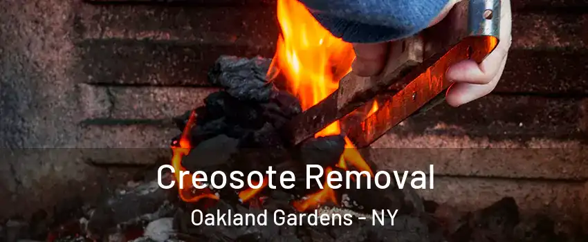 Creosote Removal Oakland Gardens - NY