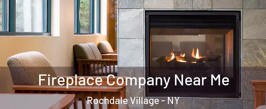 Fireplace Company Near Me Rochdale Village - NY