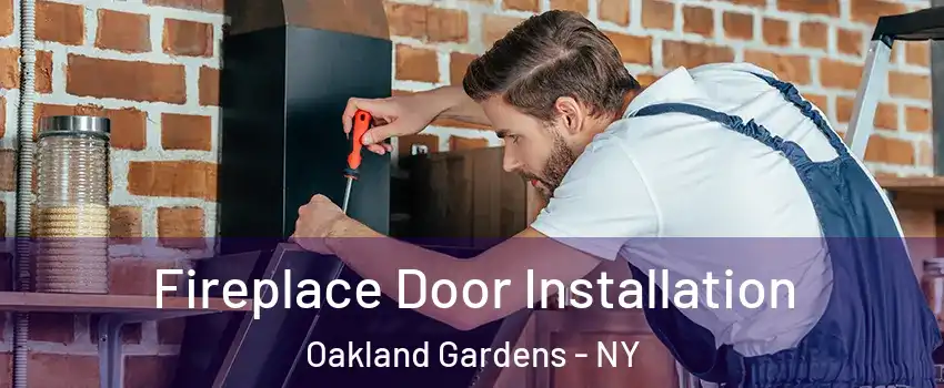 Fireplace Door Installation Oakland Gardens - NY