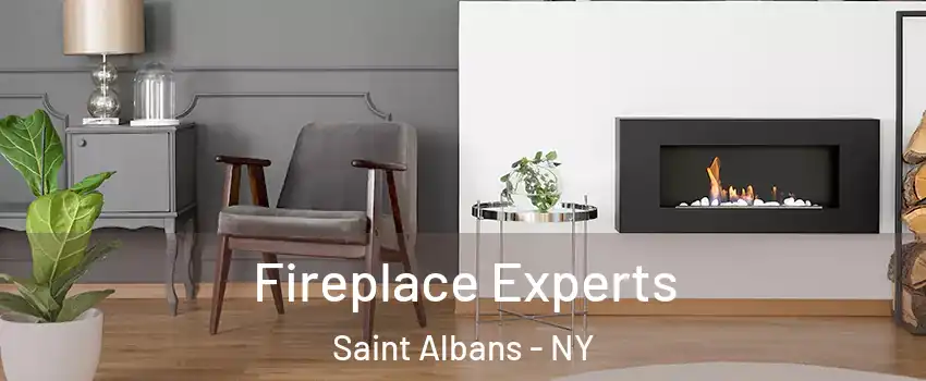 Fireplace Experts Saint Albans - NY