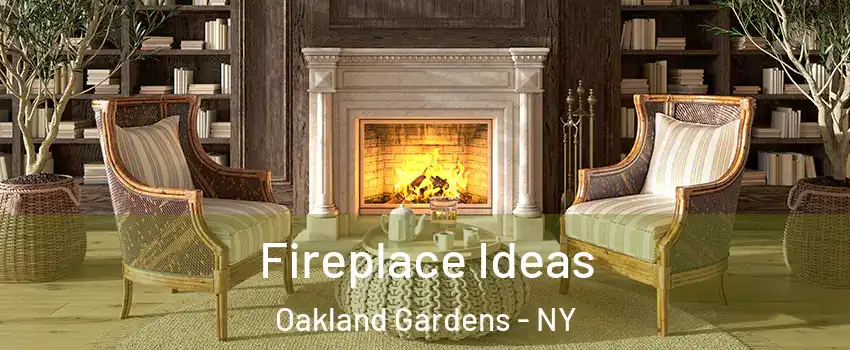 Fireplace Ideas Oakland Gardens - NY