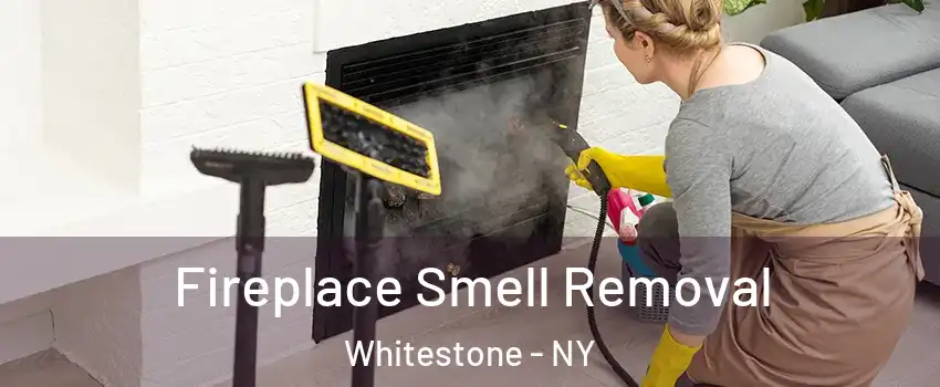 Fireplace Smell Removal Whitestone - NY