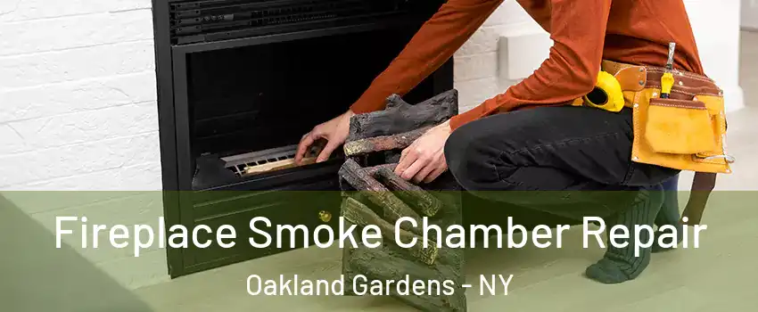 Fireplace Smoke Chamber Repair Oakland Gardens - NY