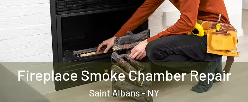 Fireplace Smoke Chamber Repair Saint Albans - NY