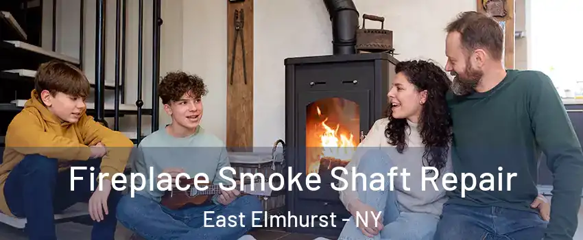 Fireplace Smoke Shaft Repair East Elmhurst - NY