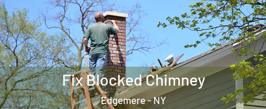 Fix Blocked Chimney Edgemere - NY