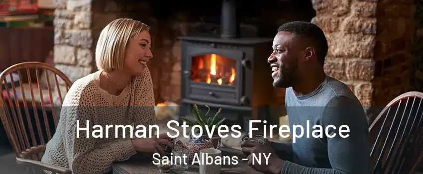 Harman Stoves Fireplace Saint Albans - NY