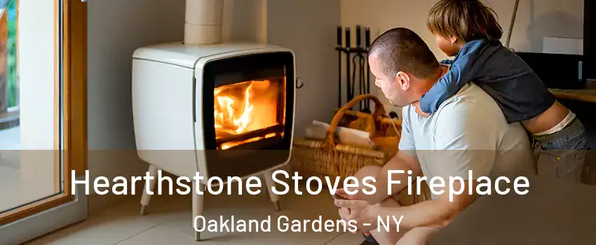 Hearthstone Stoves Fireplace Oakland Gardens - NY