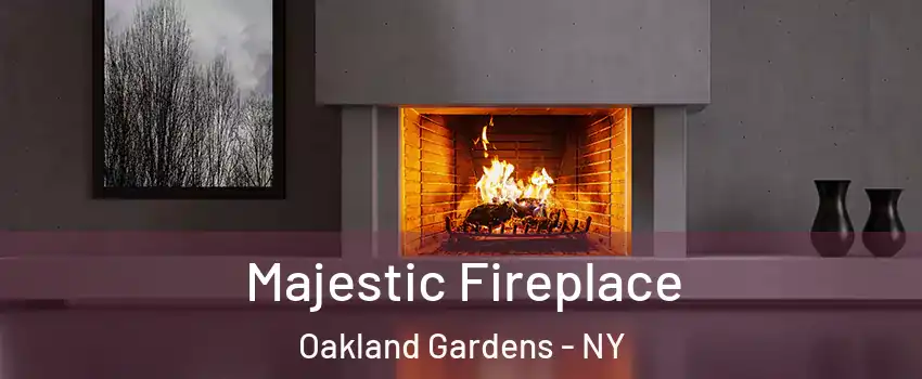 Majestic Fireplace Oakland Gardens - NY