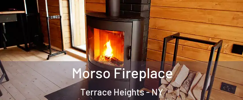 Morso Fireplace Terrace Heights - NY