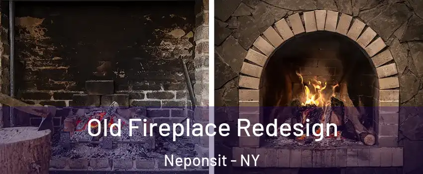 Old Fireplace Redesign Neponsit - NY