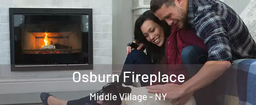 Osburn Fireplace Middle Village - NY