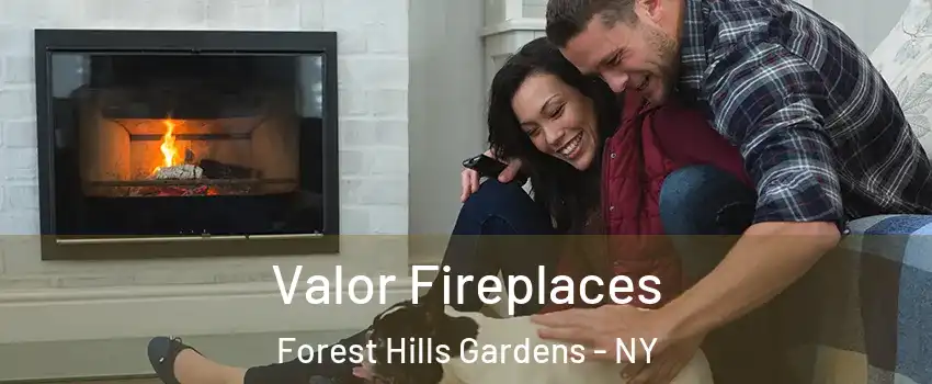 Valor Fireplaces Forest Hills Gardens - NY