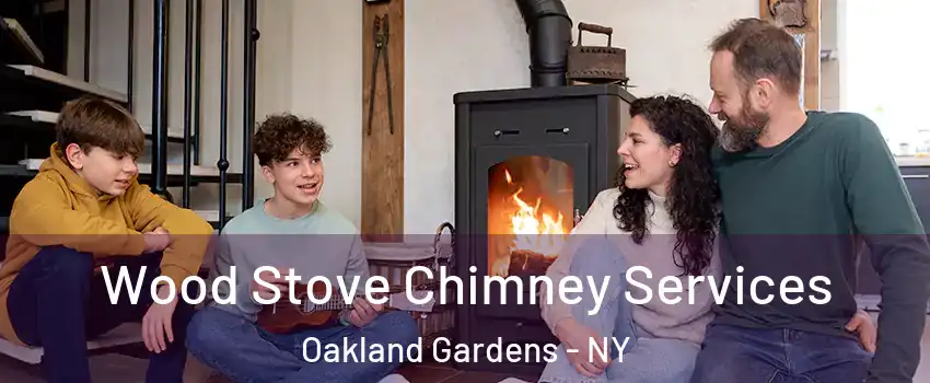 Wood Stove Chimney Services Oakland Gardens - NY