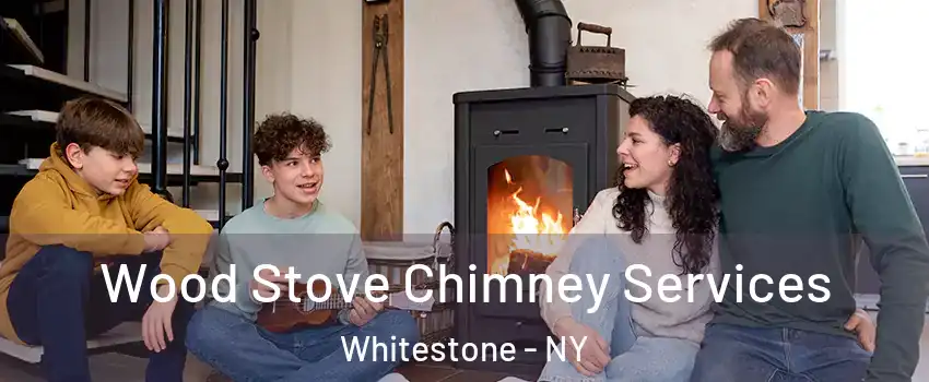 Wood Stove Chimney Services Whitestone - NY